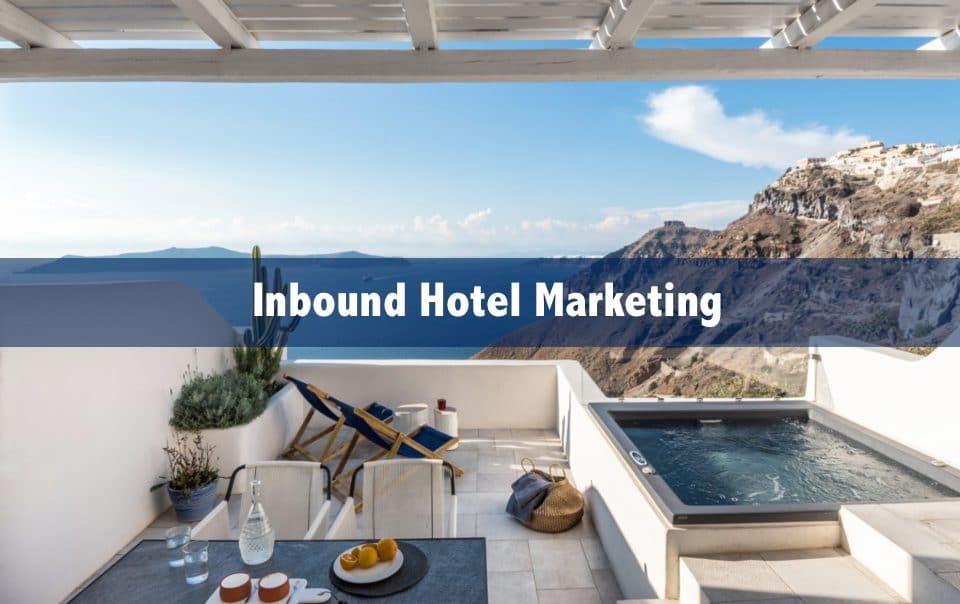 Inbound hotel marketing